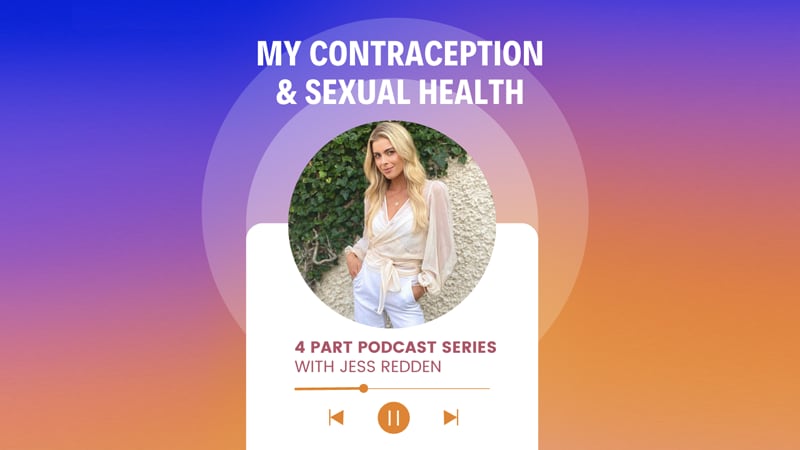 Jess Redden Podcast - My Contraception and Sexual Health